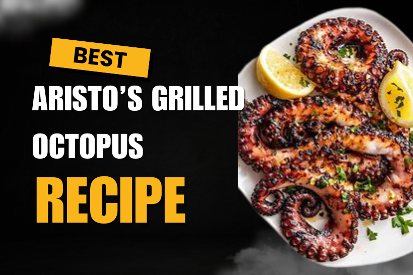 Aristo’s Grilled Octopus Recipe