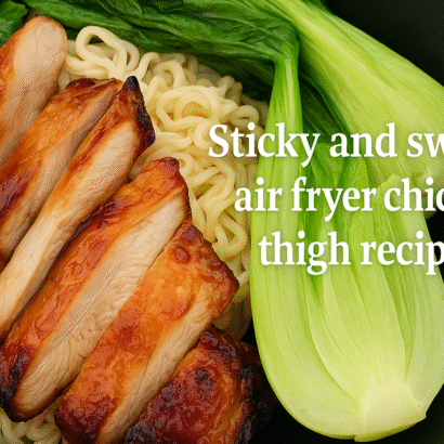 Sticky Sweet Air Fryer Chicken Thighs Recipe