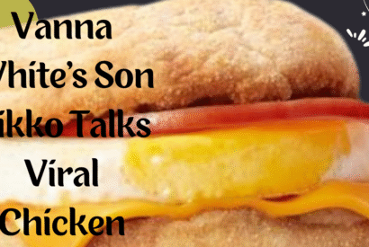 Thumbnail for Vanna Whites Son Nikko Talks Viral Chicken Recipe